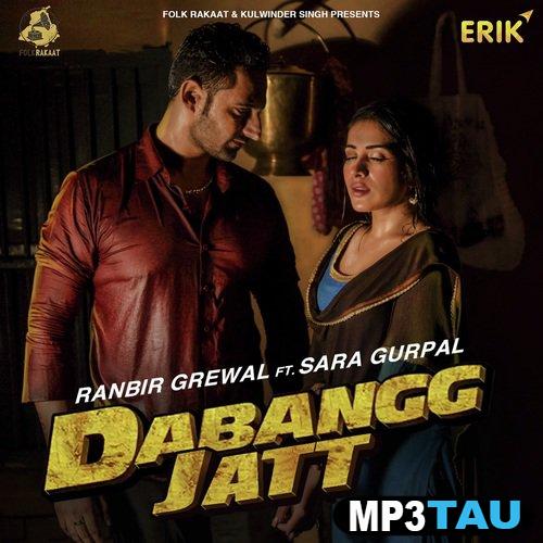 Dabangg-Jatt Ranbir Grewal mp3 song lyrics